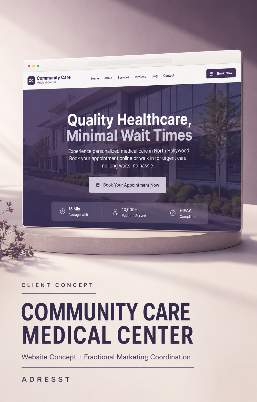 Community Care Medical Center — Website Concept + Fractional Marketing Coordination